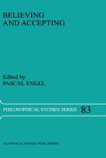 Believing and Accepting (PHILOSOPHICAL STUDIES SERIES Volume 83) (Philosophical Studies Series)