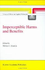 Imperceptible Harms and Benefits