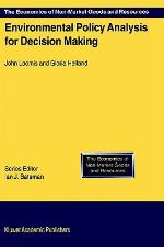Environmental Policy Analysis for Decision Making