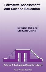 Formative Assessment and Science Education (SCIENCE &amp; TECHNOLOGY EDUCATION LIBRARY Volume 12) (Science &amp; Technology Education Library)