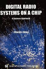 Digital Radio Systems on a Chip