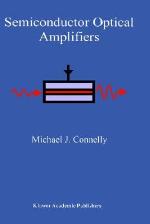Semiconductor Optical Amplifiers