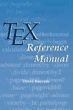 Tex Reference Manual