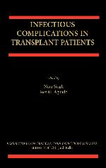 Infectious Complications in Transplant Recipients (Perspectives on Critical Care Infectious Diseases, 1)