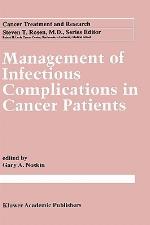 Management of Infectious Complication in Cancer Patients
