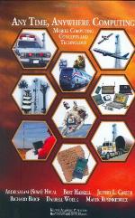 Any Time, Anywhere Computing