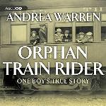 Orphan Train Rider Lib/E: One Boy's True Story