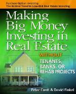 Making Big Money Investing in Real Estate