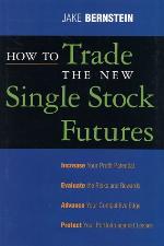 How to Trade the New Single Stock Futures