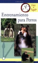Entrenamiento para Perros (Facil &amp; Rapido) (Spanish Edition)