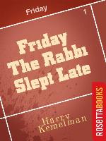 Friday the Rabbi Slept Late