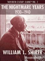 The Nightmare Years, 1930-1940