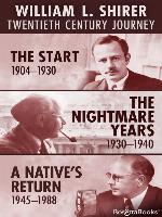William L. Shirer Twentieth Century Journey