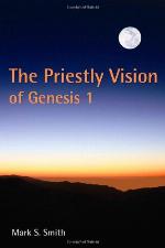 The Priestly Vision of Genesis I