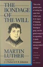 The Bondage of the Will