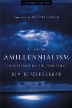 A Case for Amillennialism