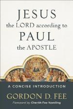Jesus the Lord According to Paul the Apostle