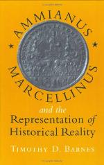 Ammianus Marcellinus and the Representation of Historical Reality