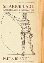 Shakespeare and the Mismeasure of Renaissance Man