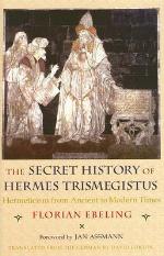 Secret History of Hermes Trismegistus