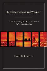 The Image before the Weapon: A Critical History of the Distinction between Combatant and Civilian