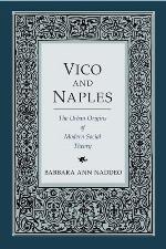 Vico and Naples The Urban Origins of Modern Social Theory