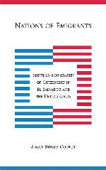Nations of Emigrants: Shifting Boundaries of Citizenship in El Salvador and the United States