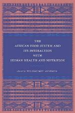 The African Food System and Its Interactions with Human Health and Nutrition