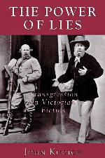 The Power of Lies: Transgression, Class, and Gender in Victorian Fiction