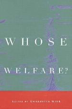 Whose Welfare?