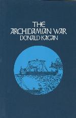 The Archidamian War (A New History of the Peloponnesian War) (VOLUME 2)