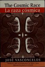 The Cosmic Race / La raza cosmica (Race in the Americas)