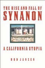 The Rise and Fall of Synanon