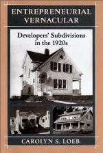 Entrepreneurial Vernacular: Developers' Subdivisions in the 1920s (Creating the North American Landscape)