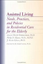 Assisted Living: Needs, Practices, and Policies in Residential Care for the Elderly
