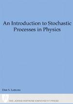 An Introduction to Stochastic Processes in Physics