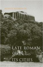 Late Roman Spain and Its Cities
