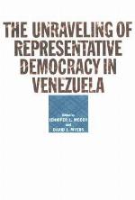 The Unraveling of Representative Democracy in Venezuela