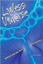 Lawless Universe: Science and the Hunt for Reality