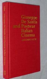 Giuseppe De Santis and Postwar Italian Cinema (Toronto Italian Studies)