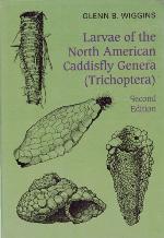 Larvae of the North American Caddisfly Genera (Trichoptera)