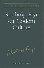 Northrop Frye on Modern Culture