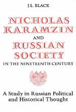 Nicholas Karamzin and Russian Society in the Nineteenth Century