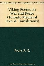 Viking Poems on War and Peace: A Study in Skaldic Narrative (TORONTO MEDIEVAL TEXTS AND TRANSLATIONS)
