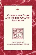 Vittorino Da Feltre And Other Humanist Educators