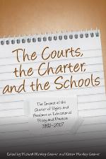Courts, the Charter, &amp; the Schools(the)