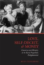 Love, Self-Deceit and Money