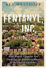 Fentanyl, Inc.