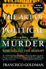 The Art of Political Murder: Who Killed the Bishop?