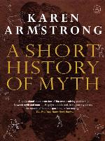 A Short History of Myth